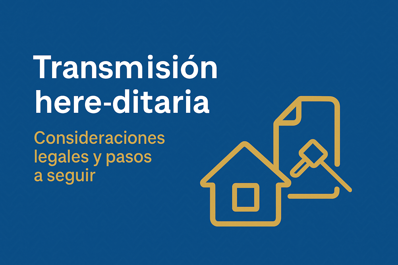 Transmisión Hereditaria de Bienes Inmuebles en Ecuador